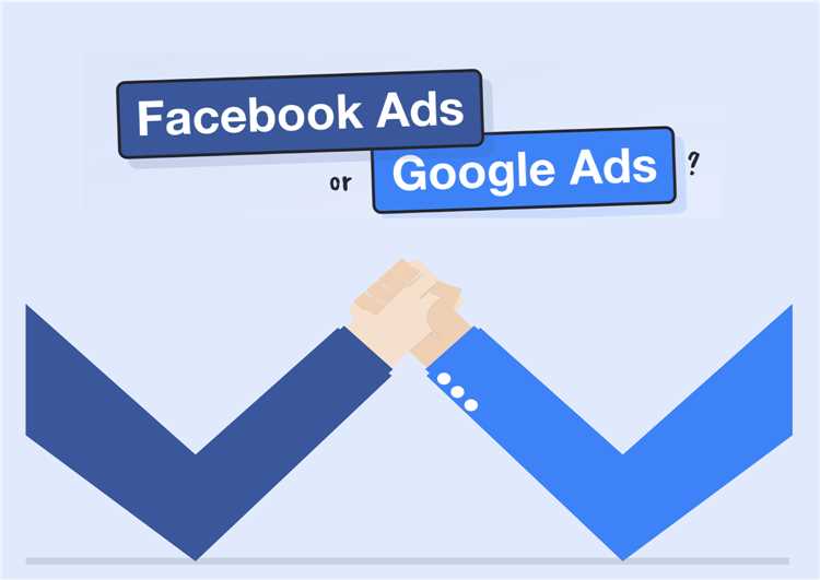 Google Ads vs. Facebook Ads: как выбрать подходящую платформу